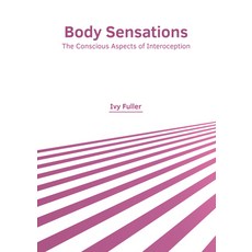 (英文圖書) Body Sensations: The Conscious Aspects of Interoception 精裝版, American Medical Publishers, 英文