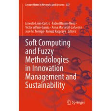(英文圖書) Soft Computing and Fuzzy Methodologies in Innovation Management and Sustainability 平裝版, Springer, 英文
