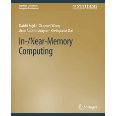 (英文圖書) In-/Near-Memory Computing 平裝版, Springer, 英文
