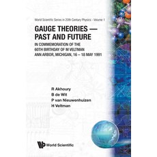 (英文圖書) Gauge Theories - Past and Future: In Commemoration of the 60th Birthday of M Veltman - Ann Ar... 平裝版, World Scientific Publishing..., 英文