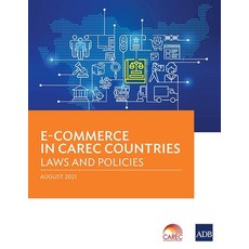 (英文圖書) E-Commerce in CAREC Countries: Laws and Policies 平裝版, Asian Development Bank, 英文