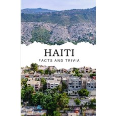 (英文圖書) Haiti Facts and Trivia 平裝版, Independently Published, 英文