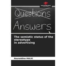 (英文圖書) The semiotic status of the stereotype in advertising 平裝版, Our Knowledge Publishing, 英文