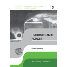 (英文圖書) Hydrodynamic Forces: IAHR Hydraulic Structures Design Manuals 3 精裝版, CRC Press, 英文