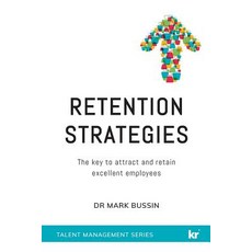 (英文圖書) Retention Strategies: The Key to Attract and Retain Excellent Employees 平裝版, KR Publishing, 英文