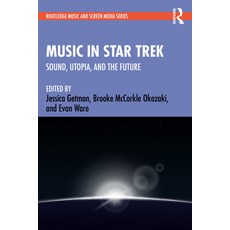 (英文圖書) Music in Star Trek: Sound Utopia and the Future 平裝版, Routledge, 英文