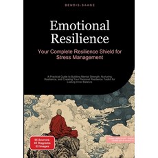 (英文圖書) Emotional Resilience: Your Complete Resilience Shield for Stress Management: A... 平裝版, Saage Books, 英文