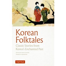 (英文圖書) Korean Folktales: Classic Stories from Korea's Enchanted Past 平裝版, Tuttle Publishing, 英文