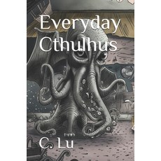(英文圖書) Everyday Cthulhus 平裝版, Independently Published, 英文