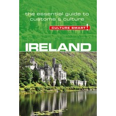 Ireland - Culture Smart!:The Essential Guide to Customs & Culture, Kuperard, 英文, 平裝版