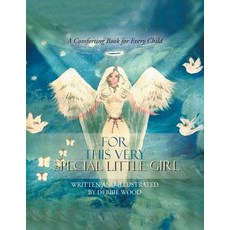 (英文圖書)For This Very Special Little Girl 平裝版, Authorhouse UK, 英文