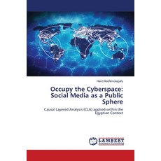 (英文圖書) Occupy the Cyberspace: Social Media as a Public Sphere 平裝版, LAP Lambert Academic Publis..., 英文