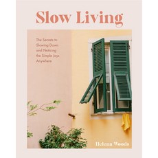 (英文圖書) Slow Living: The Simple Joys of Living in a Busy World 平裝版, Mango, 英文