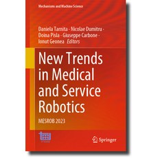 (英文圖書) New Trends in Medical and Service Robotics: Mesrob 2023 精裝版, Springer, 英文