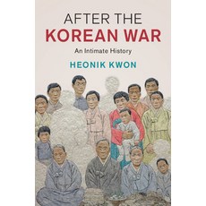 After the Korean War: An Intimate History 精裝版, Cambridge University Press, 英文