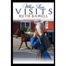 (英文圖書) When Love Visits: Amish Romance 平裝版, Independently Published, 英文