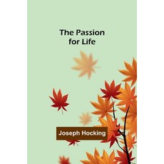 (英文圖書) The Passion for Life 平裝版, Alpha Edition, 英文