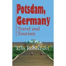 (英文圖書) Potsdam Germany: Travel and Tourism 平裝版, Independently Published, 英文