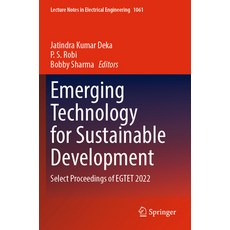 (英文圖書) Emerging Technology for Sustainable Development: Select Proceedings of Egtet 2022 平裝版, Springer, 英文