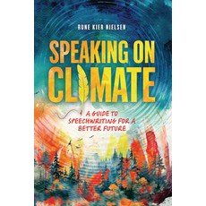 (英文圖書)Speaking on Climate: A Guide to Speechwriting for a Better Future 平裝版, Zest Books (Tm), 英文