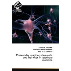 (英文圖書) Present-day imaginary stem cells and their uses in veterinary medicine 平裝版, Noor Publishing, 英文
