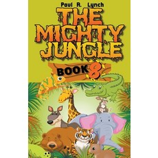 (英文圖書) The Mighty Jungle 平裝版, Growing Word Ink, 英文