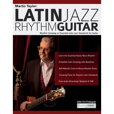 (英文圖書) Martin Taylor: Rhythm Guitar Comping on Essential Latin Jazz Standards for Guitar 平裝版, WWW.Fundamental-Changes.com, 英文
