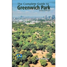 (英文圖書) The Complete Guide to Greenwich Park: Edition II 2024 平裝版, Independently Published, 英文