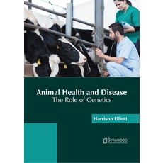 (英文圖書) Animal Health and Disease: The Role of Genetics 精裝版, Syrawood Publishing House, 英文