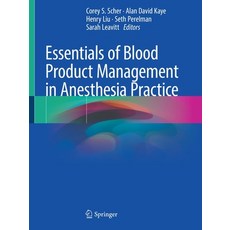 (英文圖書) Essentials of Blood Product Management in Anesthesia Practice 平裝版, Springer, 英文