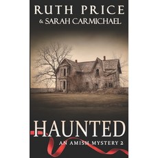 (英文圖書) Amish Mysteries: Haunted 平裝版, Global Grafx Press, 英文