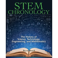(英文圖書) STEM Chronology: The History of Science Technology Engineering and Mathematics 平裝版, Createspace Independent Pub..., 英文