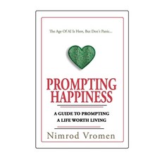 (英文圖書) Prompting Happiness 平裝版, Yourbookteam, 英文