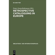 (英文圖書) Retrospective Cataloguing in Europe: 15th to 19th Century Printed Materials. Proceedings of t... 精裝版, K.G. Saur Verlag, 英文