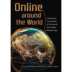 (英文圖書) Online around the World: A Geographic Encyclopedia of the Internet Social Media and Mobile ... 精裝版, Bloomsbury Publishing PLC, 英文