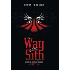(英文圖書) The Way of the Sith Part 3: Doctrine of Action and Hierarchy 精裝版, Xlibris Au, 英文