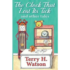 (英文圖書)The Clock That Lost Its Tick and Other Tales 平裝版, Ramoan Press, 英文