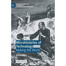 (英文圖書) Microhistories of Technology: Making the World 精裝版, Palgrave MacMillan, 英文