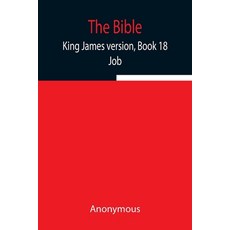 (英文圖書) The Bible King James version Book 18; Job 平裝版, Alpha Edition, 英文