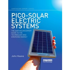 (英文圖書) Pico-solar Electric Systems: The Earthscan Expert Guide to the Technology and Emerging Market 平裝版, Routledge, 英文