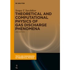 (英文圖書) Theoretical and Computational Physics of Gas Discharge Phenomena: A Mathematical Introduction 精裝版, de Gruyter, 英文
