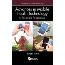 (英文圖書) Advances in Mobile Health Technology: A Research Perspective 平裝版, CRC Press, 英文