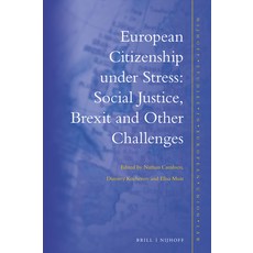 (英文圖書) European Citizenship Under Stress: Social Justice Brexit and Other Challenges 精裝版, Brill Nijhoff, 英文