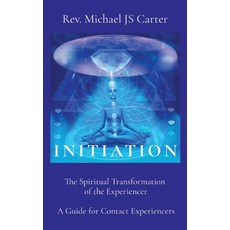 (英文圖書) Initiation: The Spiritual Transformation of the Experiencer A Guide for Contact Experiencers 平裝版, Michael Js Carter, 英文