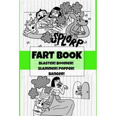 (英文圖書)Fart Book: Blaster! Boomer! Slammer! Popper! Banger! Farting Is Funny Comic Illu... 平裝版, Infinit Boy, 英文