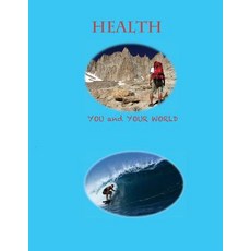 (英文圖書) Health--You and Your World 平裝版, Createspace Independent Pub..., 英文