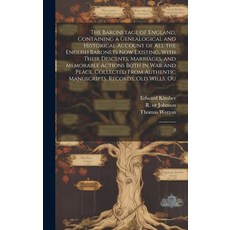 (英文圖書) The Baronetage of England Containing a Genealogical and Historical Account of all the Englis... 精裝版, Legare Street Press, 英文