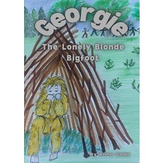 (英文圖書)Georgie: The Lonely Blonde Bigfoot 平裝版, Lulu.com, 英文