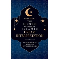 (英文圖書) The Big Book of Spiritual Islamic Dream Interpretation: With more than 900 Dream Interpretation 平裝版, Books on Demand, 英文
