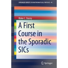 (英文圖書) A First Course in the Sporadic Sics 平裝版, Springer, 英文